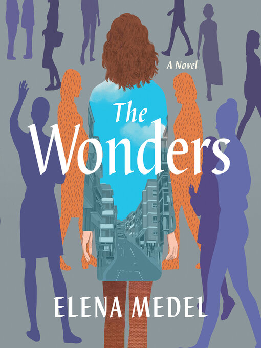 Title details for The Wonders by Elena Medel - Available